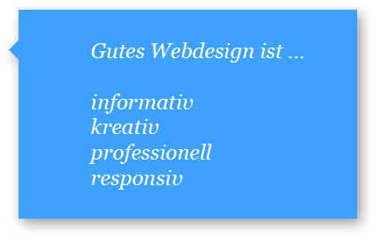 Gutes Webdesign ist informativ, kreativ, professionell und responsiv.